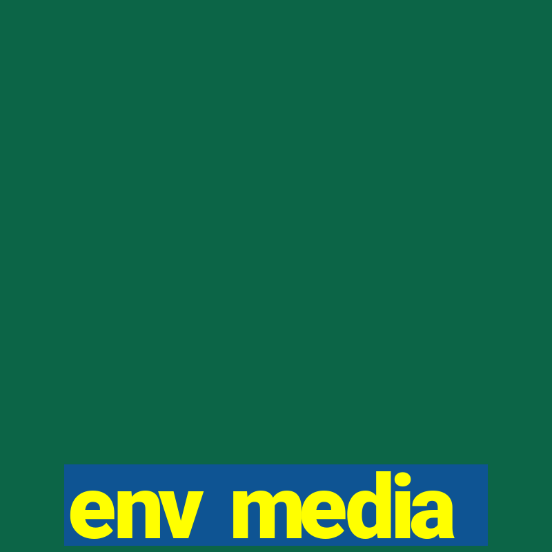 env media