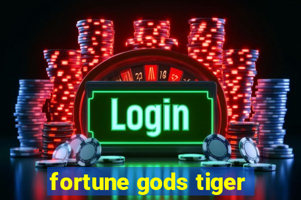 fortune gods tiger