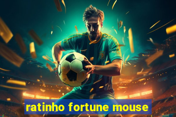 ratinho fortune mouse