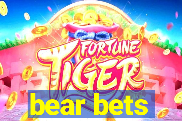 bear bets