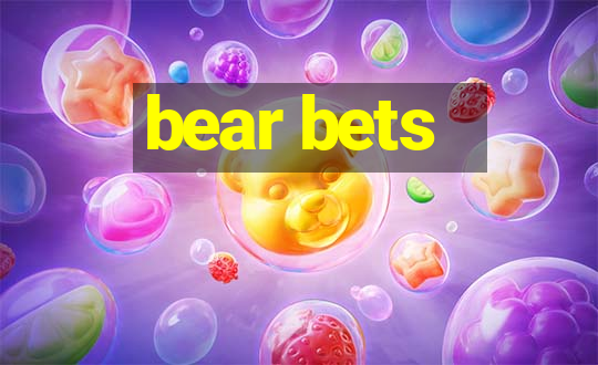 bear bets