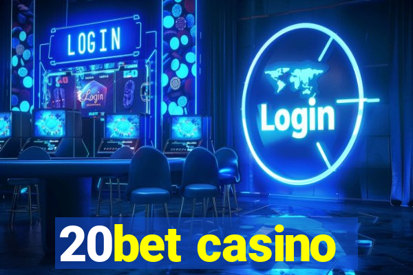 20bet casino