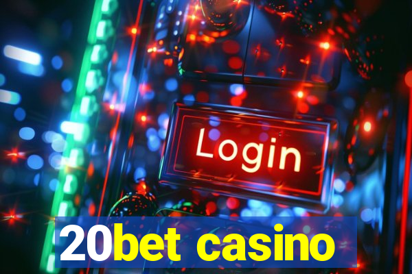 20bet casino