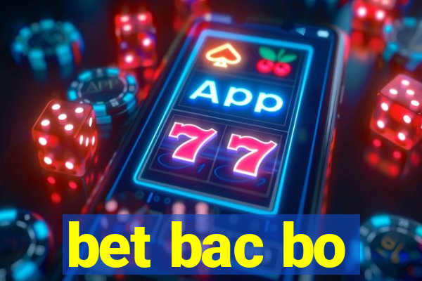 bet bac bo