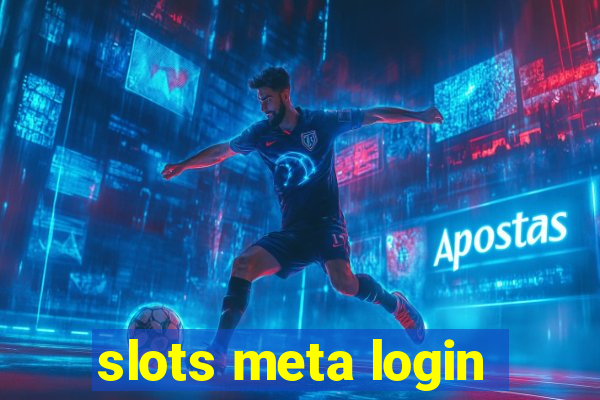 slots meta login