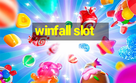 winfall slot