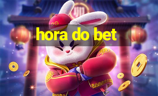 hora do bet