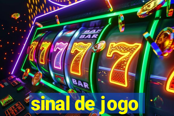 sinal de jogo