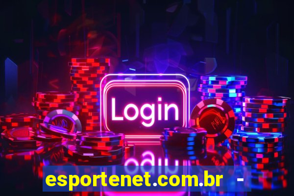 esportenet.com.br - apostas online