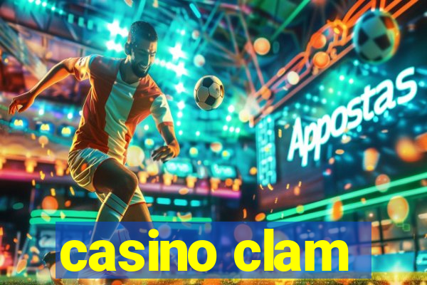 casino clam