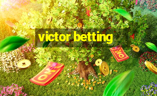 victor betting