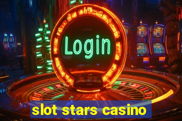 slot stars casino