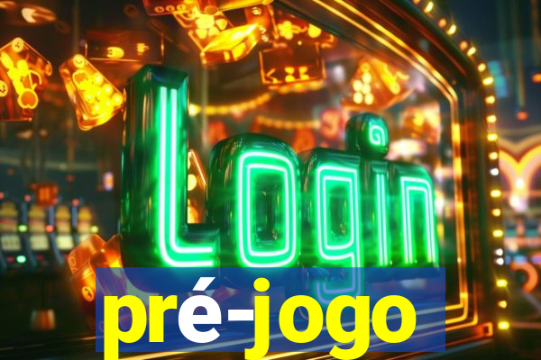 pré-jogo