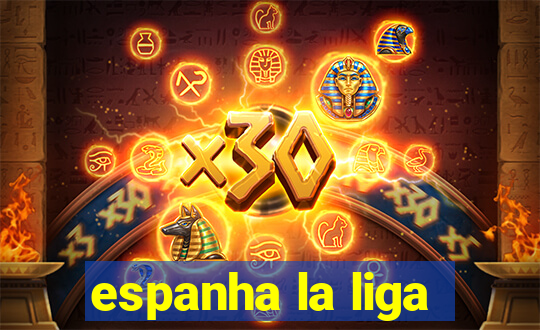 espanha la liga