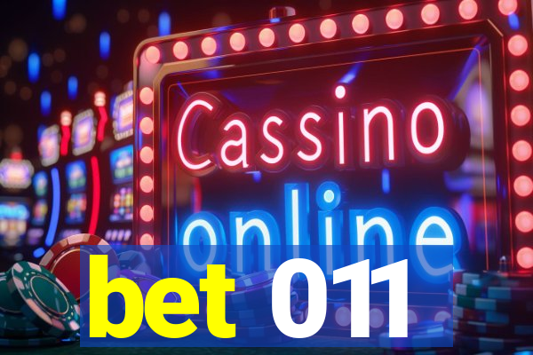 bet 011