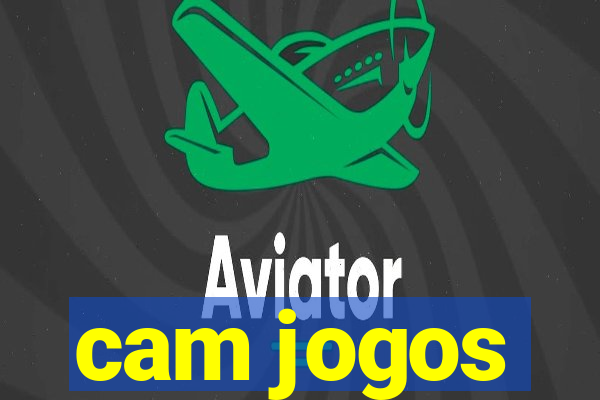 cam jogos