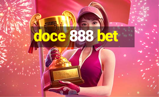 doce 888 bet