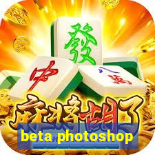 beta photoshop