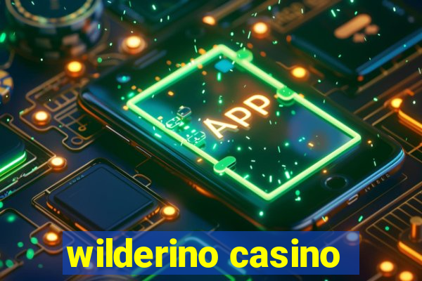 wilderino casino