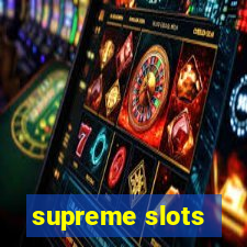 supreme slots