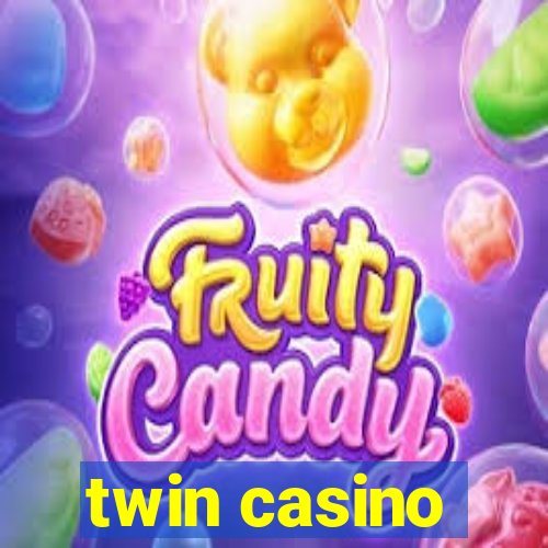 twin casino