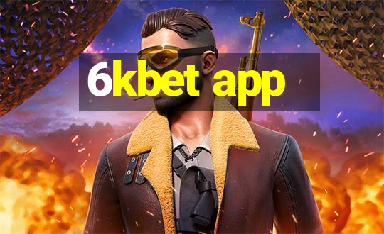 6kbet app