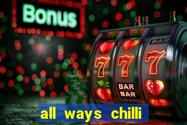 all ways chilli slot free play