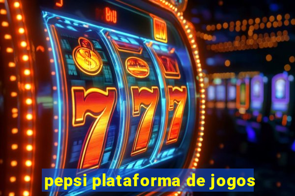 pepsi plataforma de jogos