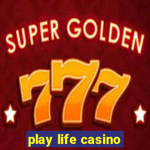 play life casino