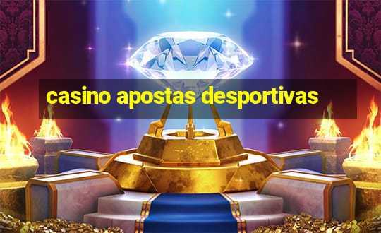 casino apostas desportivas