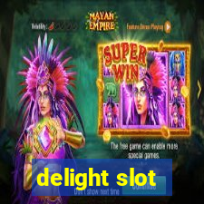 delight slot