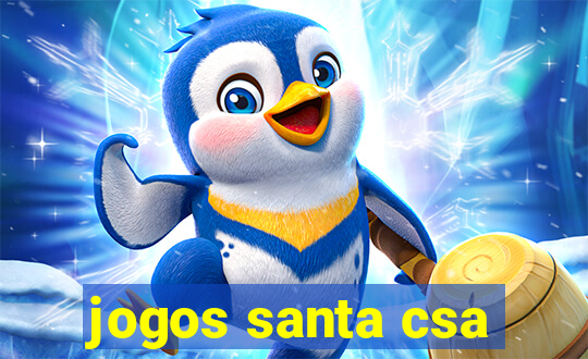 jogos santa csa