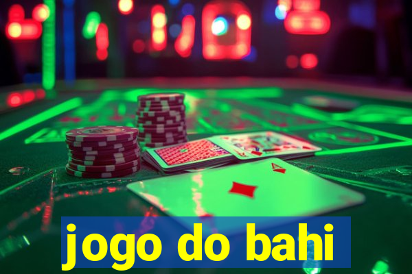 jogo do bahi