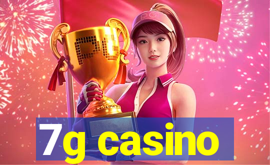 7g casino