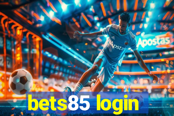 bets85 login