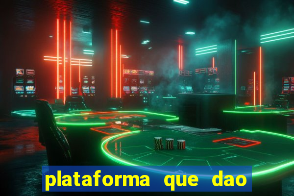 plataforma que dao bonus sem deposito