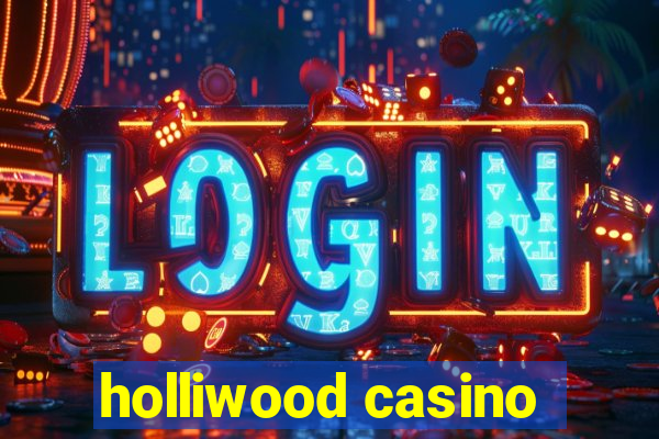 holliwood casino