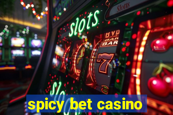 spicy bet casino