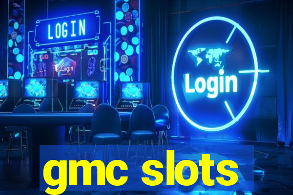 gmc slots