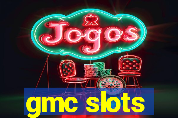 gmc slots