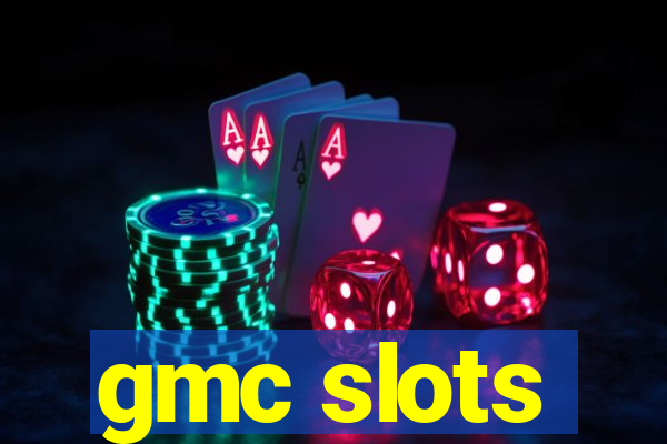 gmc slots