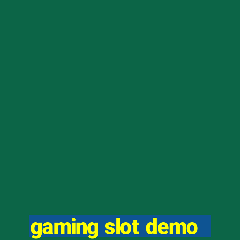 gaming slot demo