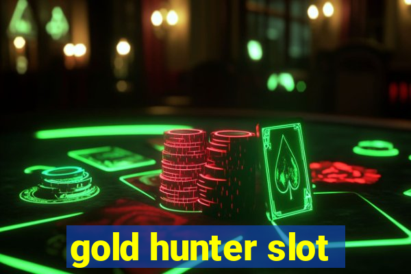 gold hunter slot