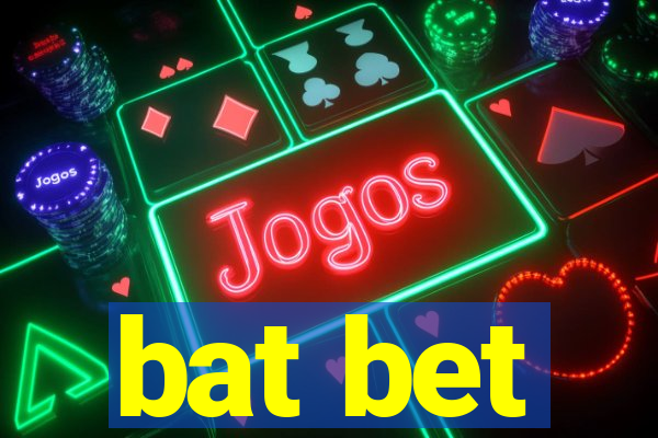 bat bet