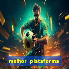 melhor plataforma do jogo do tigre