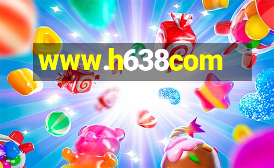 www.h638com