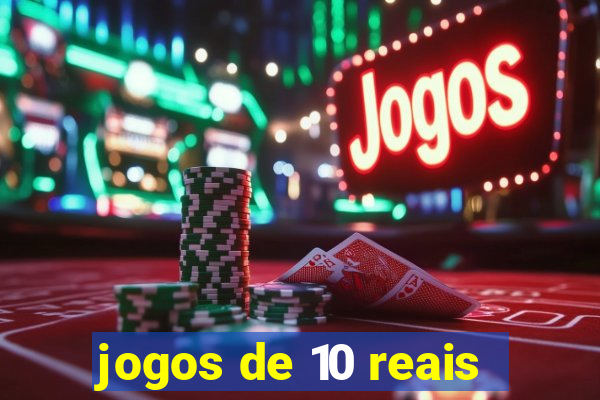 jogos de 10 reais