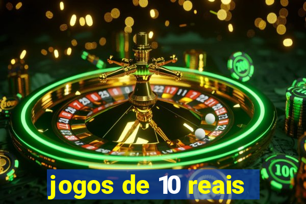 jogos de 10 reais