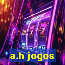 a.h jogos