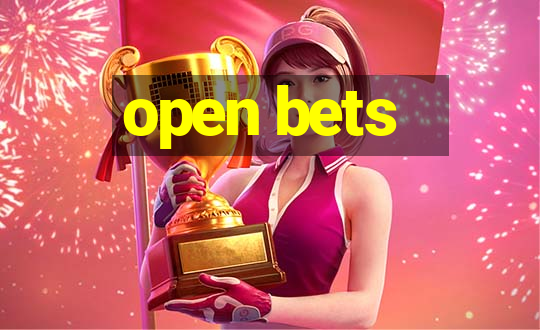 open bets